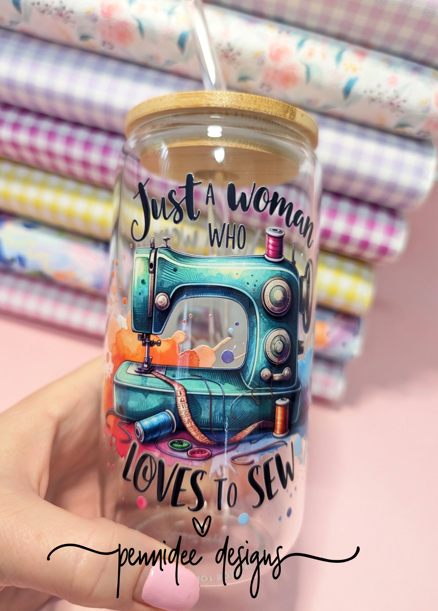 Just A Women Who Loves To Sew ~ 475ml (16oz) Libbey Glass Can